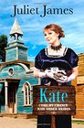 Kate  Book 4 Come By Chance Mail Order Brides Sweet Montana Western Bride Romance
