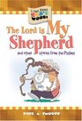 The Lord Is My Shepherd and Other Stories from the Psalms (I Can Read God's Word!)