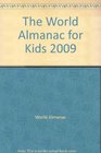 The World Almanac for Kids 2009