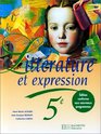 Littrature et expression 5e Edition 1997