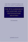 The WTO Agreement on Sanitary and Phytosanitary Measures A Commentary