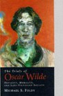 The Trials of Oscar Wilde : Deviance, Morality, and Late-Victorian Society