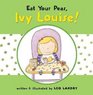 Eat Your Peas Ivy Louise