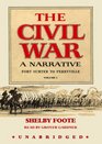 The Civil War A Narrative Vol 1 Fort Sumter to Perryville
