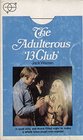 The Adulterous  13 Club