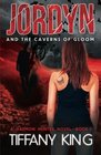 Jordyn and the Caverns of Gloom A Daemon Hunter Novel book 2
