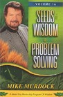 Seeds of wisdom on problem solving