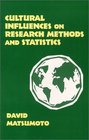 Cultural Influences on Research Methods and Statistics