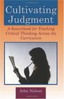 Cultivating Judgement A Sourcebook for Teaching Critical Thinking