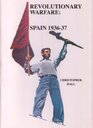 Revolutionary Warfare Spain 193637