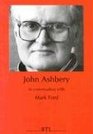 John Ashbery in Conversation With Mark Ford