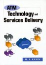 ATM Technology and Services Delivery