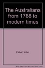The Australians from 1788 to modern times