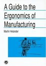 Guide to Ergonomics of Manufacturing
