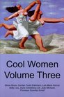 Cool Women Volume Three