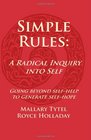 Simple Rules A Radical Inquiry into Self