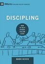 Discipling How to Help Others Follow Jesus