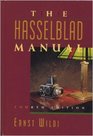 The Hasselblad Manual A Comprehensive Guide to the System