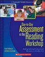 DaytoDay Assessment in the Reading Workshop Making Informed Instructional Decisions in Grades 36