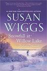 Snowfall at Willow Lake (Lakeshore Chronicles, Bk 4)