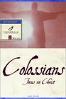 Colossians Focus on Christ