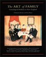 The Art of Family: Genealogical Artifacts in New England