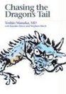 Chasing the Dragon's Tail The Theory and Practice of Acupuncture in the Work of Yoshio Manaka