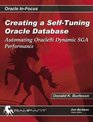 Creating a SelfTuning Oracle Database Automating Oracle9i Dynamic SGA Performance