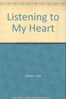Listening to My Heart
