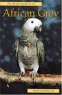 Pet Owner's Guide to the African Grey Parrot