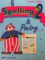 Spelling 2  & Poetry Teacher Edition 3rd edition