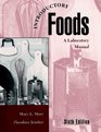 Introductory Foods A Laboratory Manual