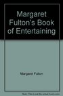 Margaret Fulton's Book of Entertaining