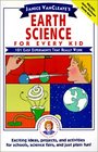Earth Science for Every Kid 101 Easy Experiments