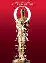 85 Years of the Oscar: The Official History of the Academy Awards