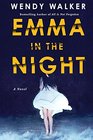 Emma in the Night: A Novel
