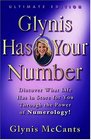 Glynis Has Your Number Master Your Relationships Find the Right Career and Discover What Life Has in Store for You