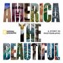 America the Beautiful A Story in Photographs