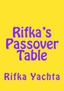 Rifka's Passover Table