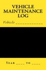 Vehicle Maintenance Log Black and Yellow Cover