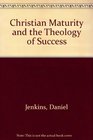 Christian maturity and the theology of success