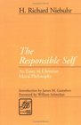 The Responsible Self An Essay in Christian Moral Philosophy