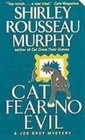 Cat Fear No Evil (Joe Grey, Bk 9)