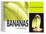 Bananas Cookbook: 101 Recipes with Bananas