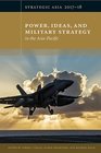 Strategic Asia 201718 Power Ideas and Military Strategy in the AsiaPacific