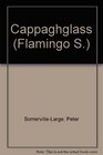 Cappaghglass