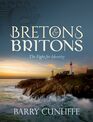 Bretons and Britons The Fight for Identity