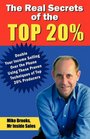 The Real Secrets of the Top 20 How to Double Your Income Selling Over the Phone