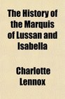 The History of the Marquis of Lussan and Isabella