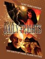 Daily Frights 2012 366 Days of Dark Flash Fiction